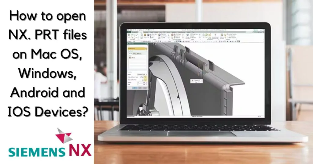 How to open NX PRT files on mac OS